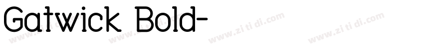 Gatwick Bold字体转换